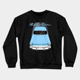 Chevrolet Bel Air 1957 - larkspur blue Crewneck Sweatshirt